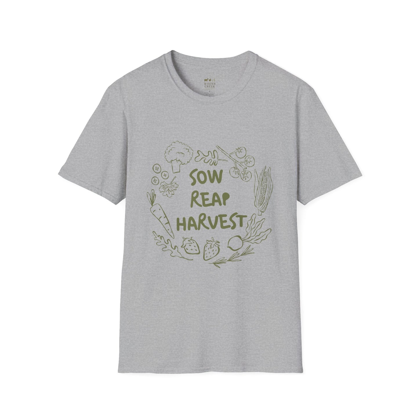"Sow Reap Harvest" T-shirt