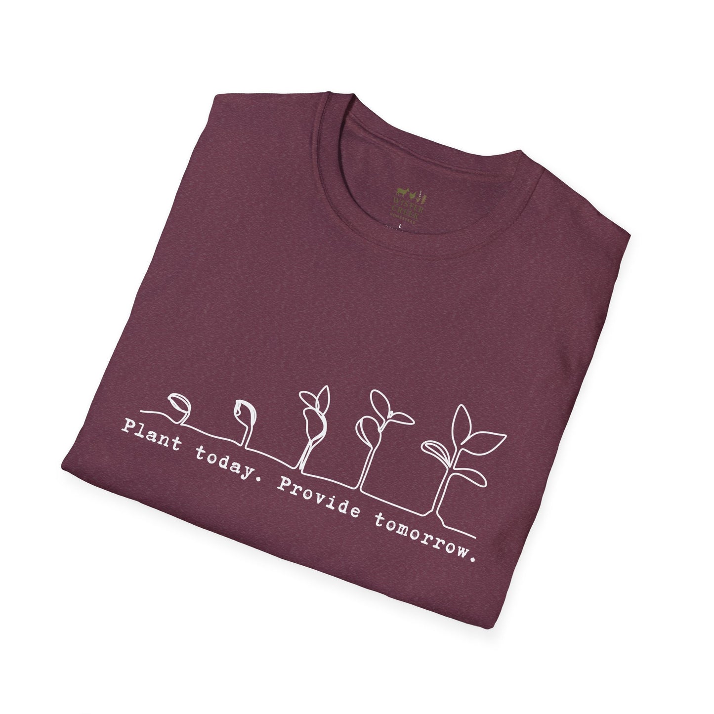 "Plant Today. Provide Tomorrow" T-Shirt