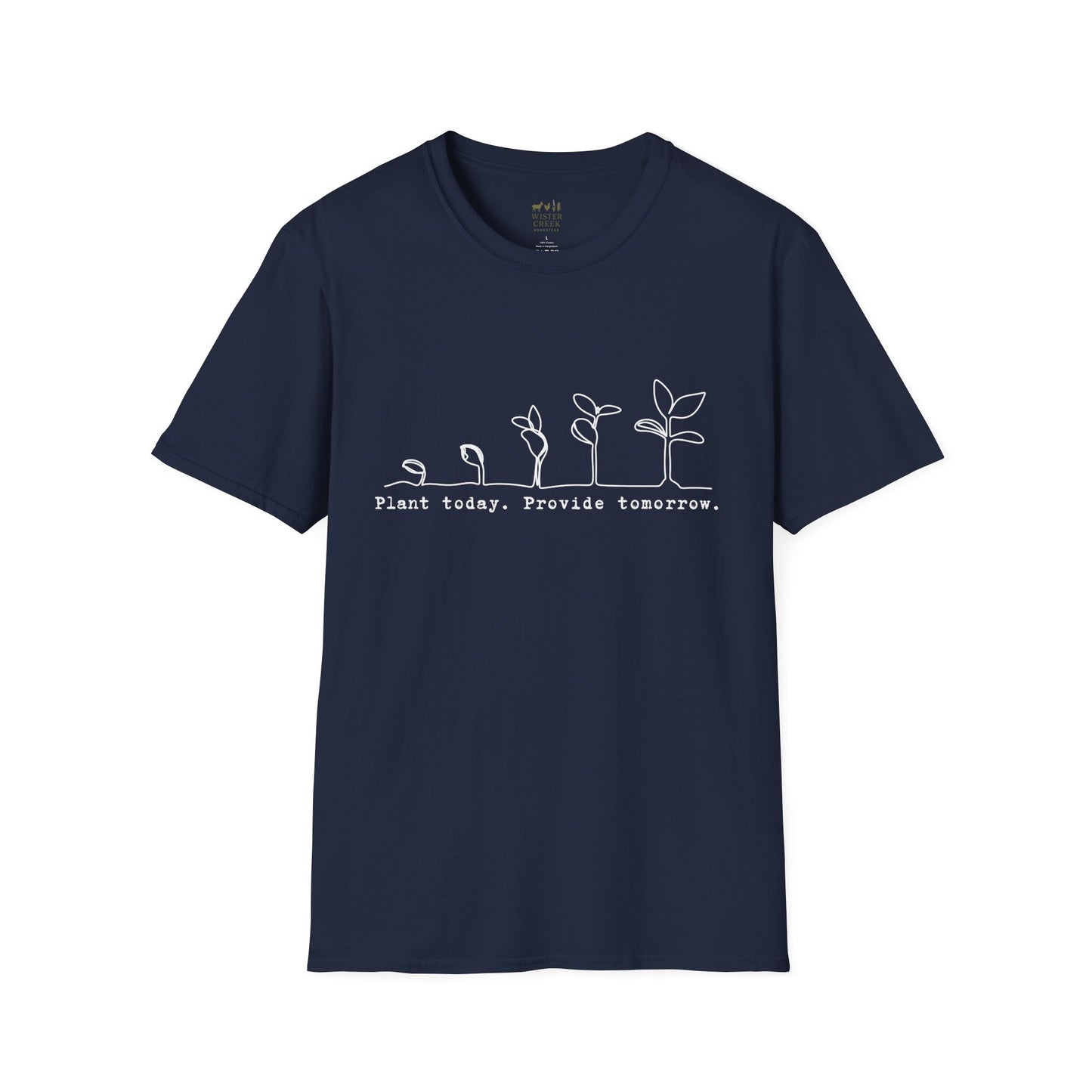 "Plant Today. Provide Tomorrow" T-Shirt