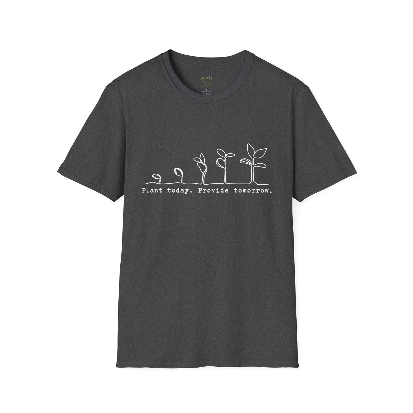 "Plant Today. Provide Tomorrow" T-Shirt