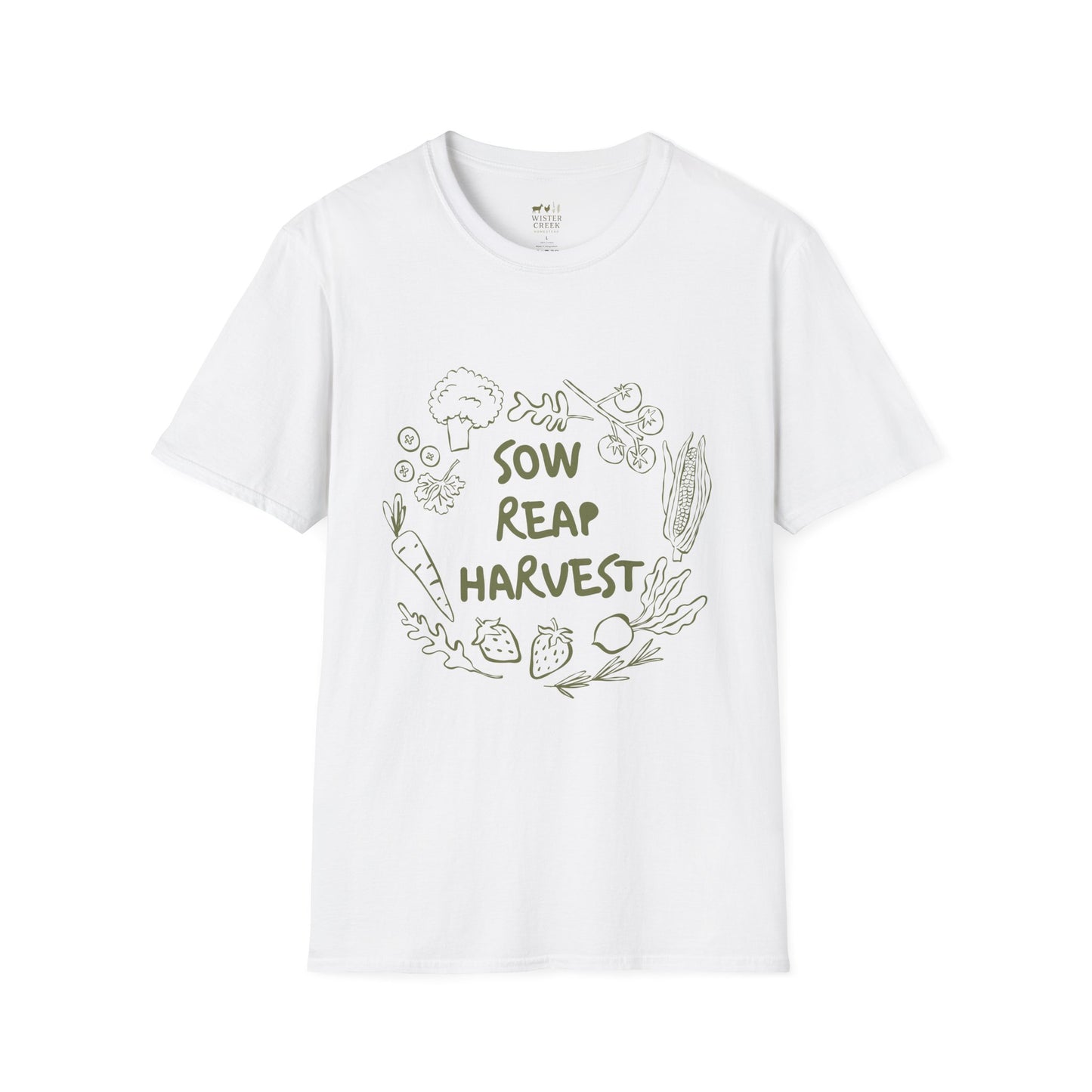 "Sow Reap Harvest" T-shirt