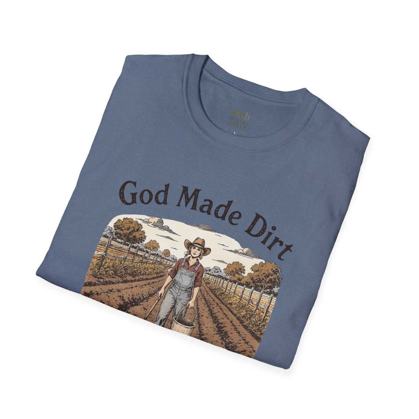 "God Made Dirt" T-Shirt