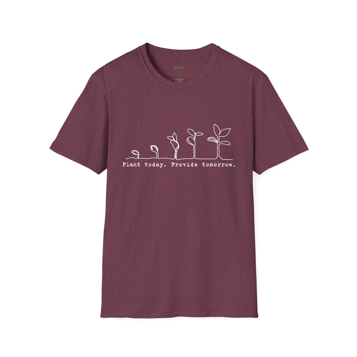 "Plant Today. Provide Tomorrow" T-Shirt