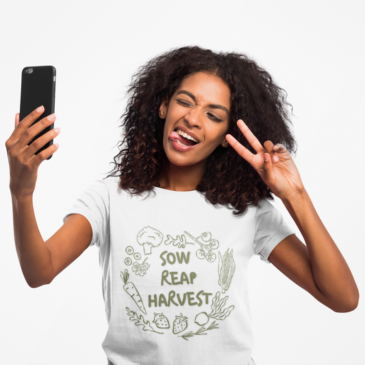"Sow Reap Harvest" T-shirt