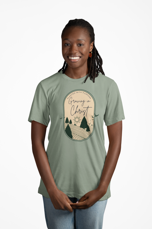 "Growing in Christ" T-Shirt